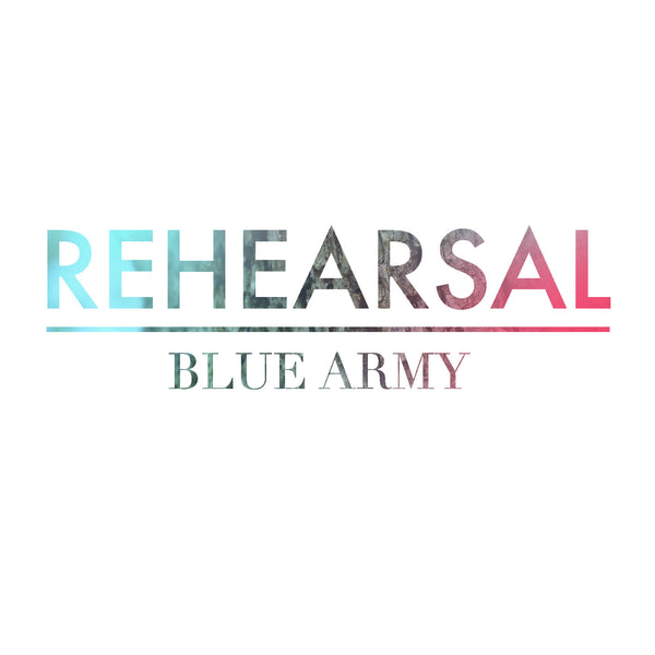 Blue Army: Rehearsal Downloadable Audio