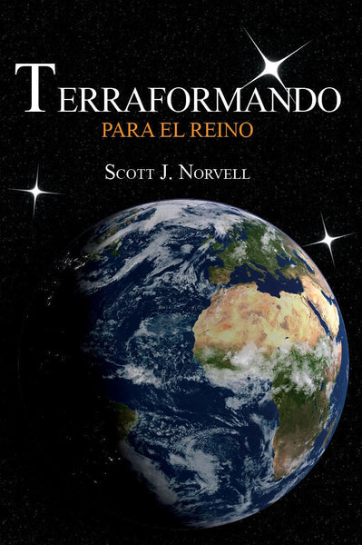 Terraformando Para el Reino